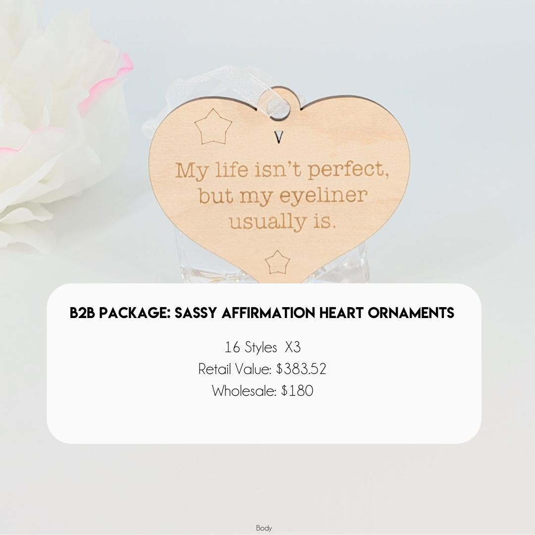 B2B: Sassy Affirmation Heart Ornaments (Set of 16)